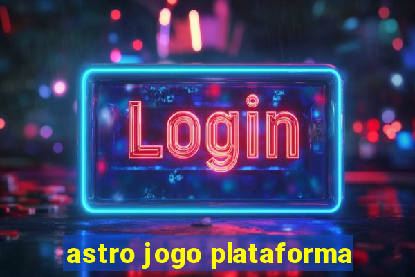 astro jogo plataforma